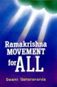 Ramakrishna Movement for All|| Swami Gahanananda||Advaita Ashrama...