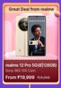 realme 12 Pro 5G @ ₹19,999 during Flipkart GOAT Sale...