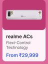 Realme ACs from ₹29999 in Flipkart Big Billion Days Sale....