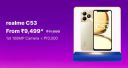 Realme C53 @ ₹9499 on Flipkart's Big Billion Days Sale...
