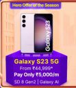 SAMSUNG Galaxy S23 5G @ ₹44999 during Flipkart Goat Sale...