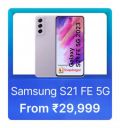 Samsung S21 FE 5G @ ₹29999...