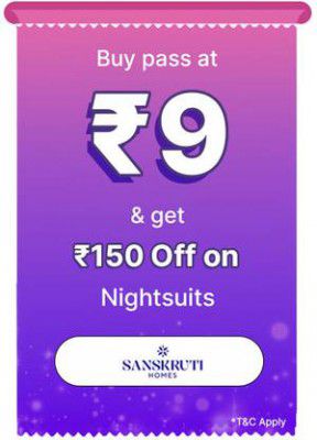 BBD Sale | Sanskrutihomes Pass only at Rs. 9 and get a discount of 25% upto Rs. 150