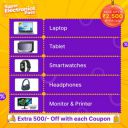 Save Extra ₹2500 on Next Purchase of Laptop, Tablet, Headphone Or Smartwatch (01-03-2025)...