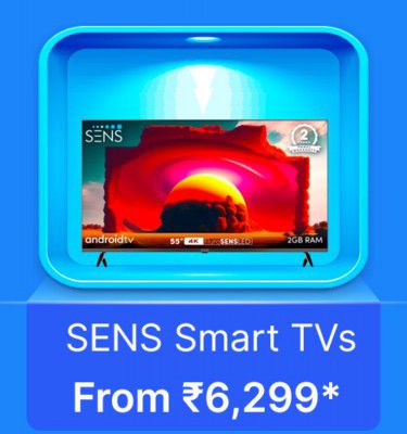 SENS TVs starts from Rs. 6299 on Flipkart's Big Billion Days Sale