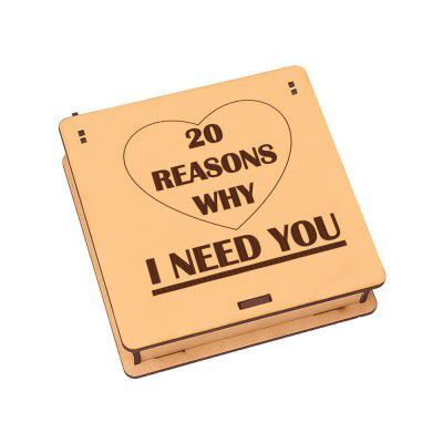StarLaser 20 Reasons Why I Need You Message Box Gift For Anniversary Birthday And Loveable Person(Engineered Wood, Brown) (Pack of 1)