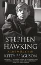 Stephen Hawking: A Life Well Lived [Paperback] Ferguson, Kitty...