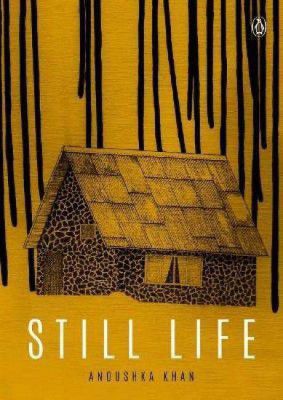 Still Life  (English, Hardcover, Khan Anoushka)