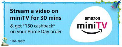 [Amazon Prime Day Offer] Stream a video for 30mins on Mini TV and win Flat ₹150 Cashback