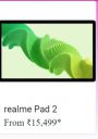 Realme Pad 2 Tablet from Rs. 15499 in Flipkart Big Billion Days   ...