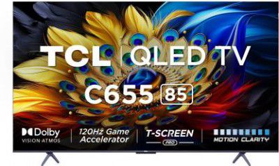 [Extra ₹ 21000 Off] TCL 85" QLED Ultra HD (4K) Smart Google TV T-SCREEN (85C655)