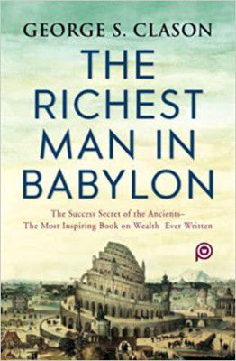 The Richest Man in Babylon Paperback by George S. Clason