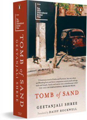 Tomb of Sand - WINNER OF THE 2022 INTERNATIONAL BOOKER PRIZE  (English, Paperback, Shree Geetanjali)