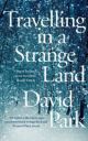 Travelling in a Strange Land  (English, Hardcover, Park David)...