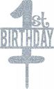 Wanna Party Acrylic 1st Birthday Sparkling Cake Topper, Silver, 1 Piece...