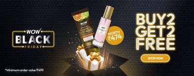 WOW : Black Friday ( Buy 2 Get 2 Free ) Worth Rs 474