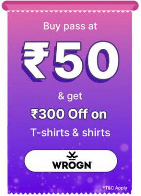 BBD Sale |  WROGN Pass only at Rs. 50 and get discount of 25% upto Rs 300